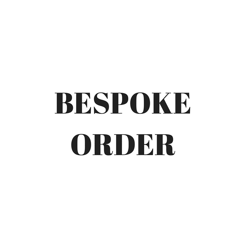 Bespoke Order