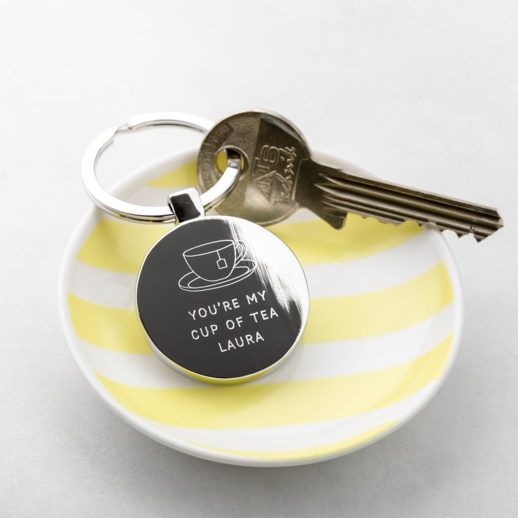 Personalised You're My Cup Of Tea Keyring