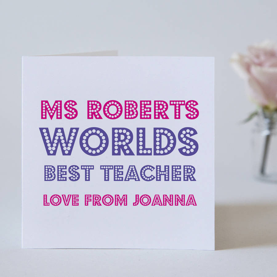 Personalised Worlds Best Teacher Card